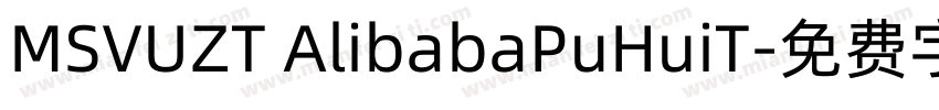 MSVUZT AlibabaPuHuiT字体转换